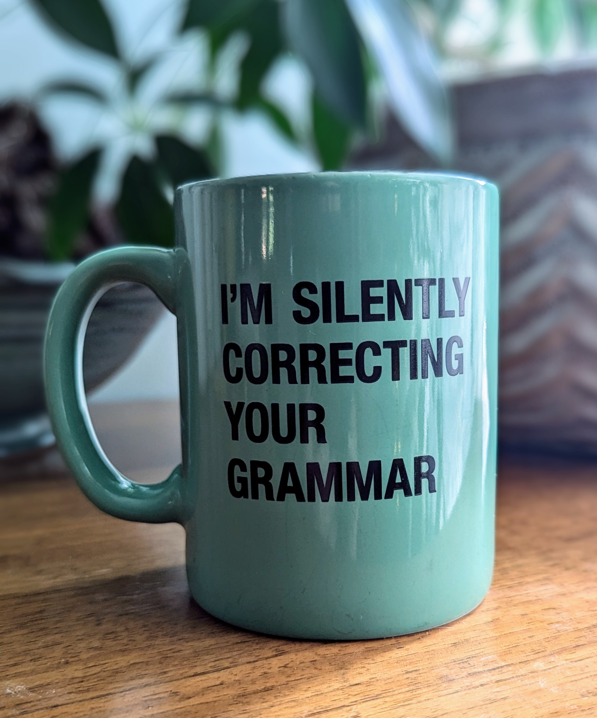 I’m Correcting Your Grammar Out Loud… With Love